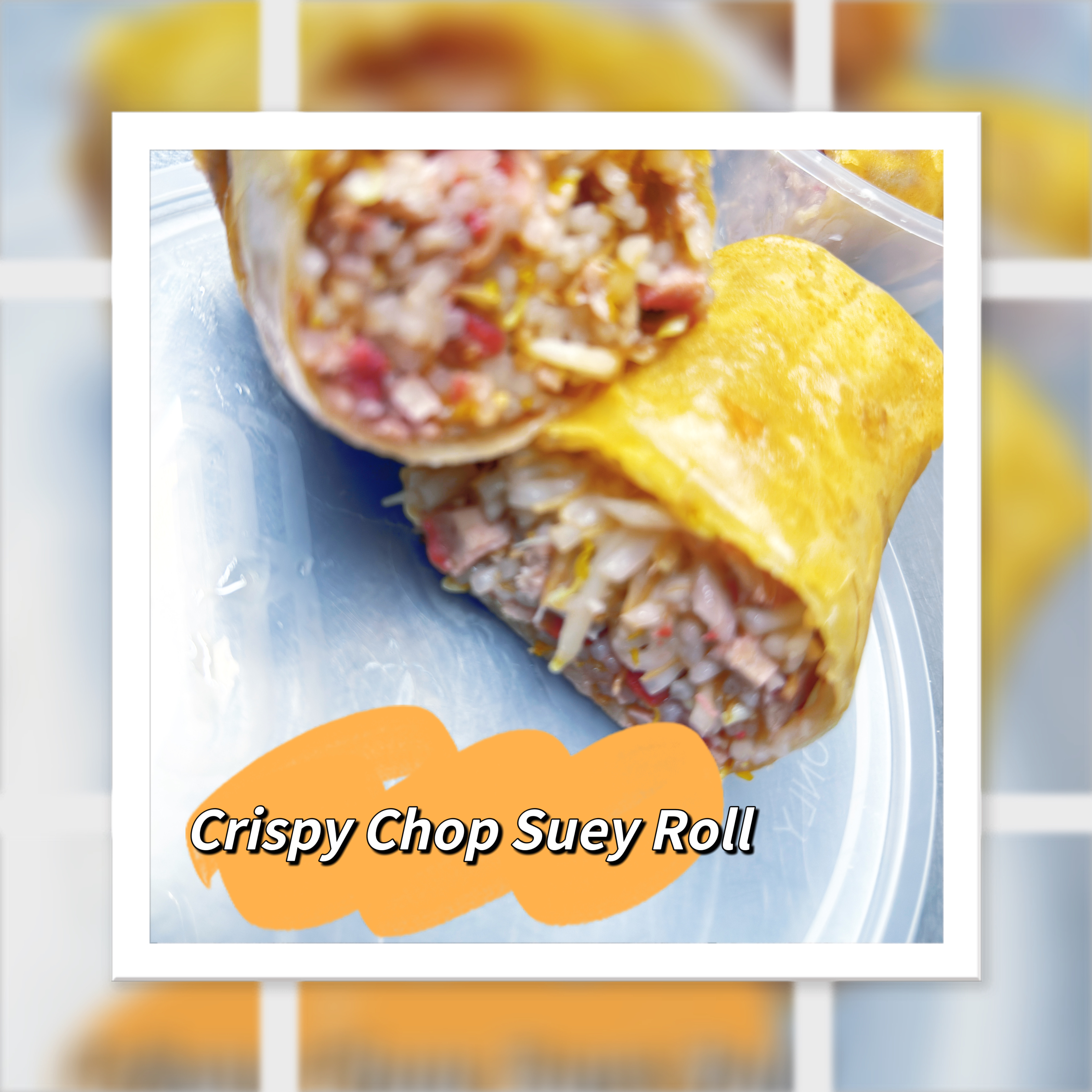 crispy chop suey roll
